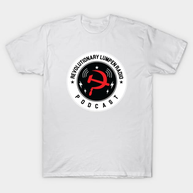 Revolutionary Lumpen Radio - RED Hammer & Sickle T-Shirt by Revolutionary Lumpen Radio